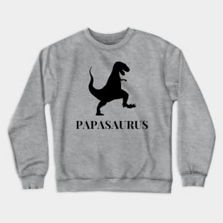 PAPASAURUS Crewneck Sweatshirt